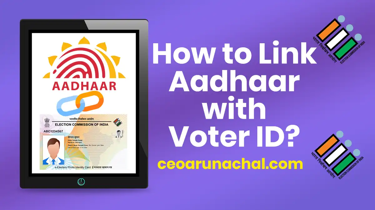 How to Link Aadhaar with Voter ID