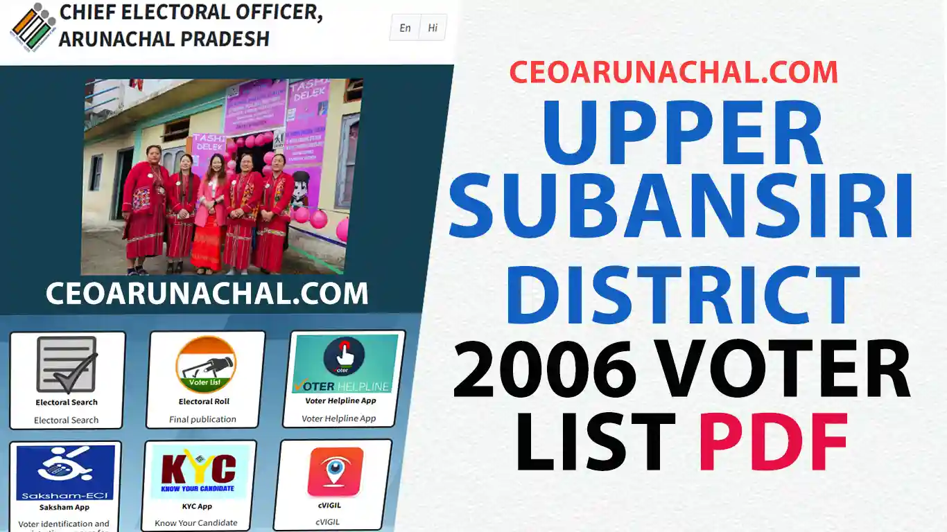 CEO Arunachal Pradesh upper-subansiri-district-2006